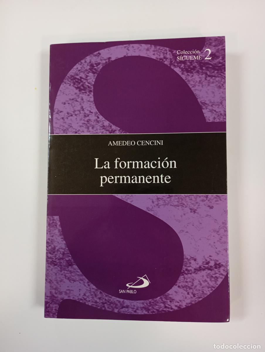 Libros: La formaci&oacute;n permanente. - Amedeo Cencini. TDK387 - Foto 1