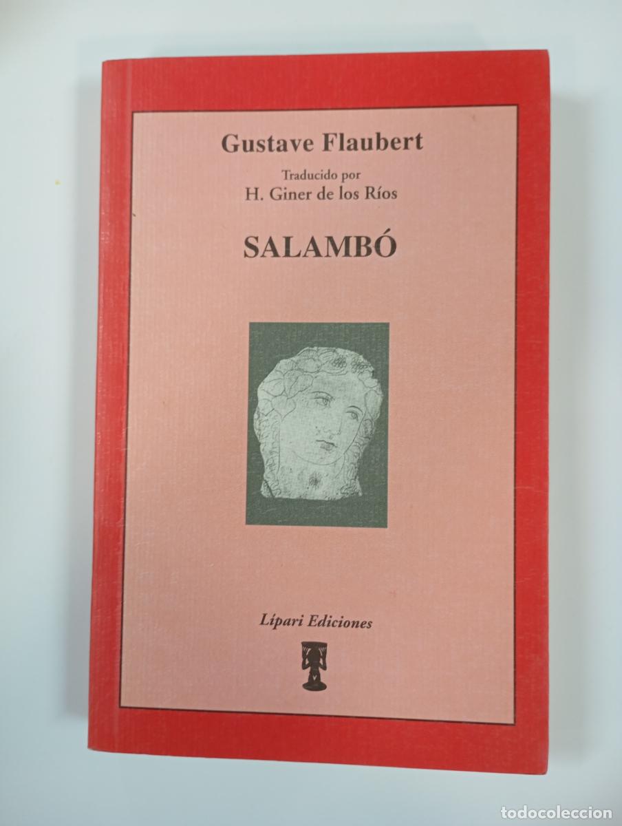 Libros: SALAMB&Oacute;. LIPARI EDICIONES. - GUSTAVE FLAUBERT. TDK396 - Foto 1