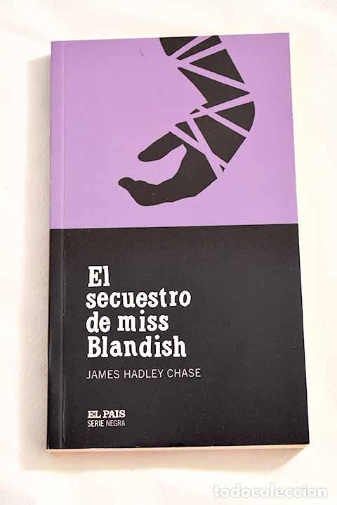 Libros: El secuestro de miss Blandish.- Chase, James Hadley - Foto 1