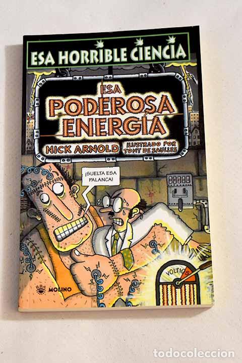 Libros: Esa poderosa energ&iacute;a.- Arnold, Nick - Foto 1