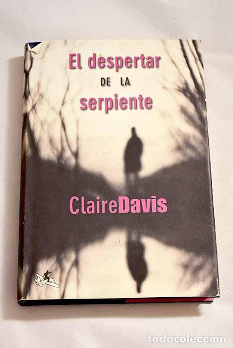 Libros: El despertar de la serpiente.- Davis, Claire - Foto 1