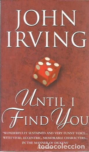Libros: UNTIL I FIND YOU JOHN IRVING - Foto 1