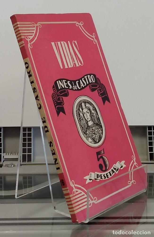 Libros: Vidas - In&eacute;s de Castro - Foto 1