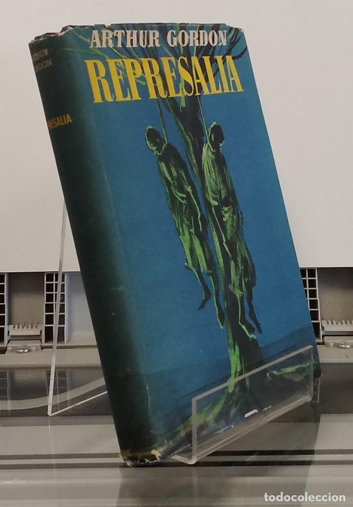 Libros: Represalia (primera edici&oacute;n) - Arthur Gordon - Foto 1
