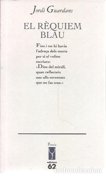 Libros: EL REQUIEM BLAU JORDI GUARDANS - Foto 1