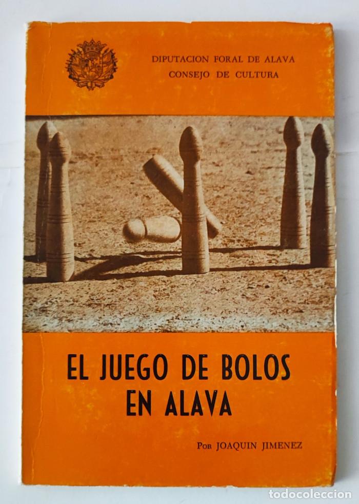 Libros: EL JUEGO DE BOLOS EN &Aacute;LAVA - Joaqu&iacute;n Jim&eacute;nez - Foto 1
