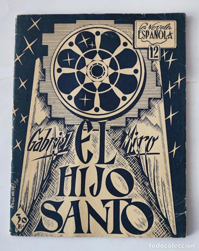 Libros: EL HIJO SANTO - Gabriel Mir&oacute; - Foto 1