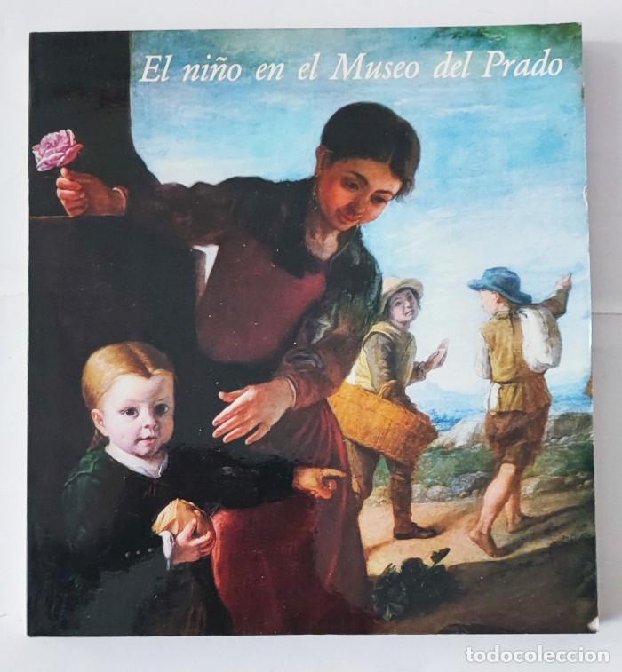 Libros: EL NI&Ntilde;O EN EL MUSEO DEL PRADO - VV.AA. - Foto 1