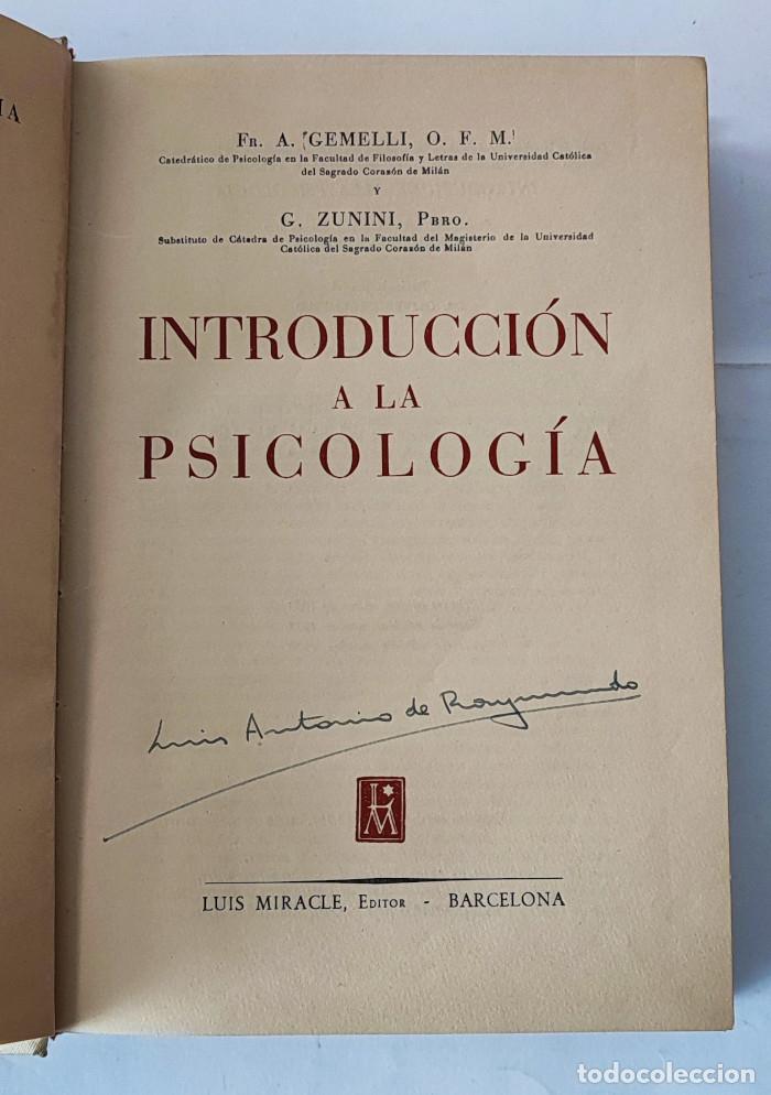 Libros: INTRODUCCI&Oacute;N A LA PSICOLOG&Iacute;A - Gemelli Zunini - Foto 2