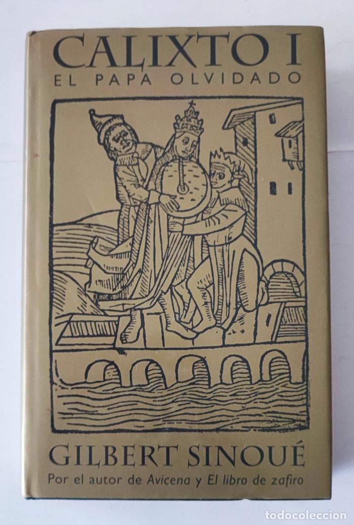 Libros: CALIXTO I. EL PAPA OLVIDADO - Gilbert Sinou&eacute; - Foto 1