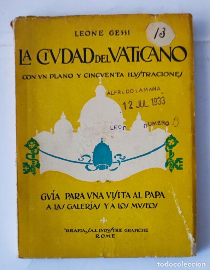 Libros: LA CIUDAD DEL VATICANO - Leone Gessi - Foto 1
