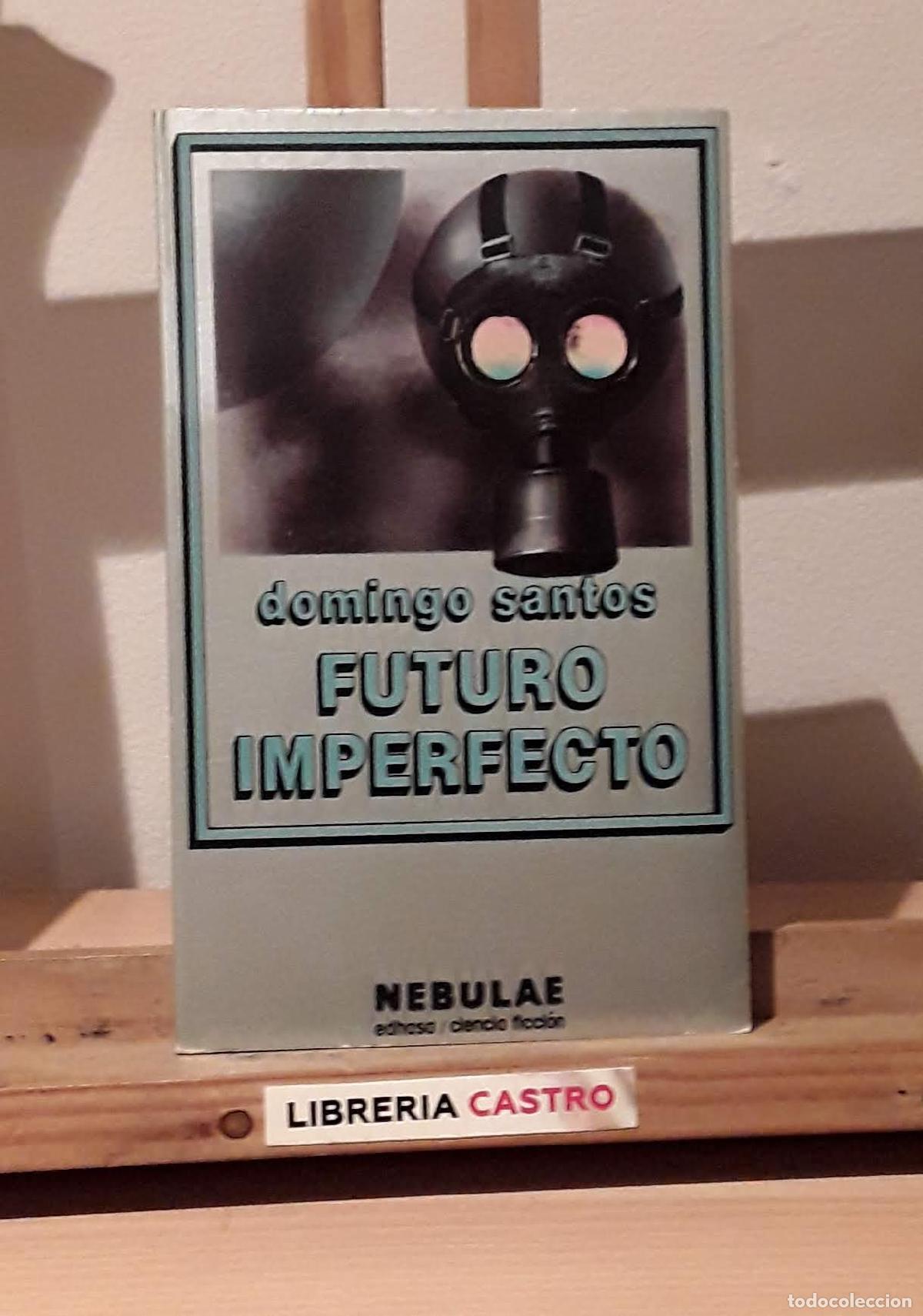 Libros: Futuro imperfecto - Domingo Santos - Foto 2