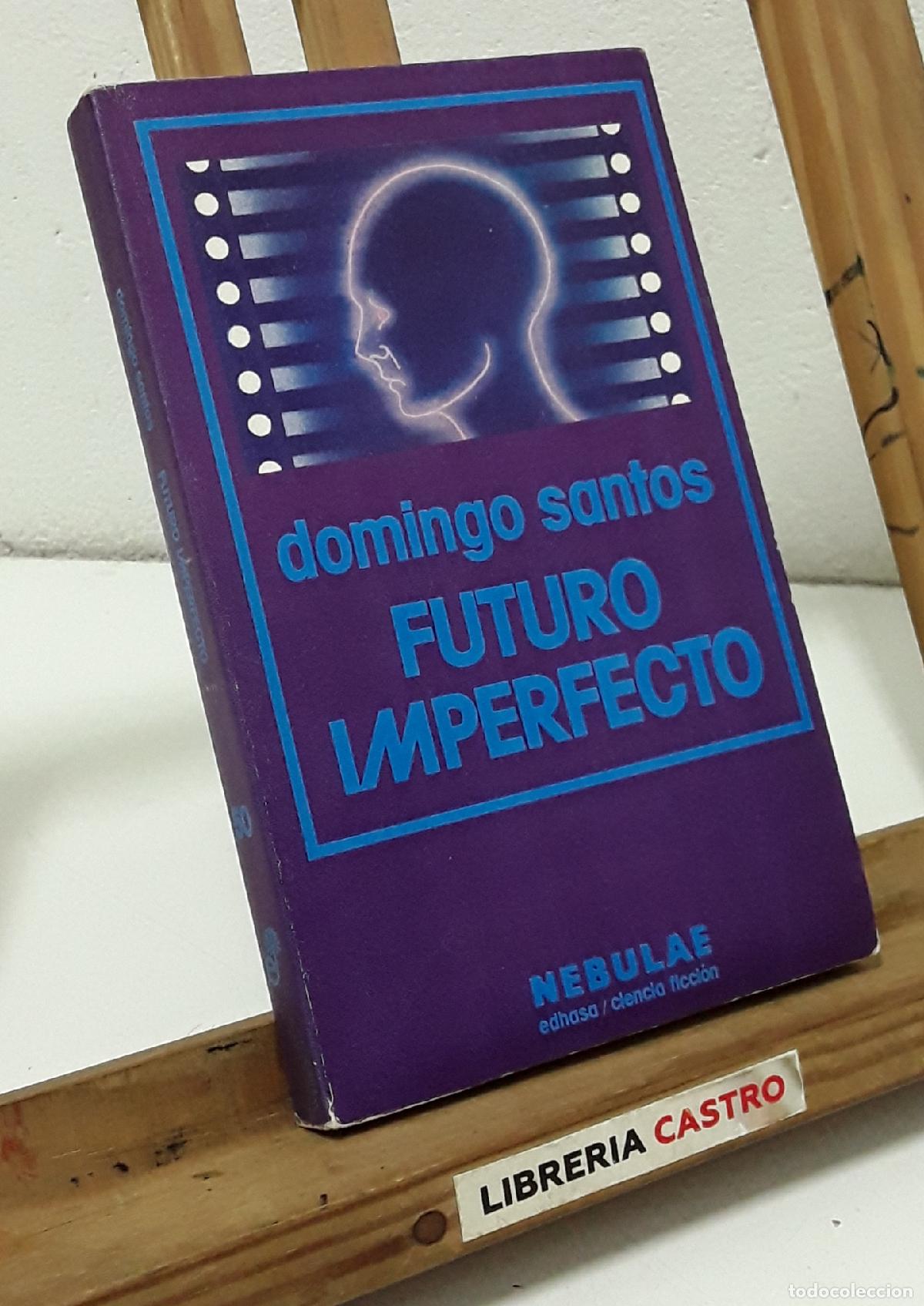 Libros: Futuro imperfecto - Domingo Santos - Foto 1