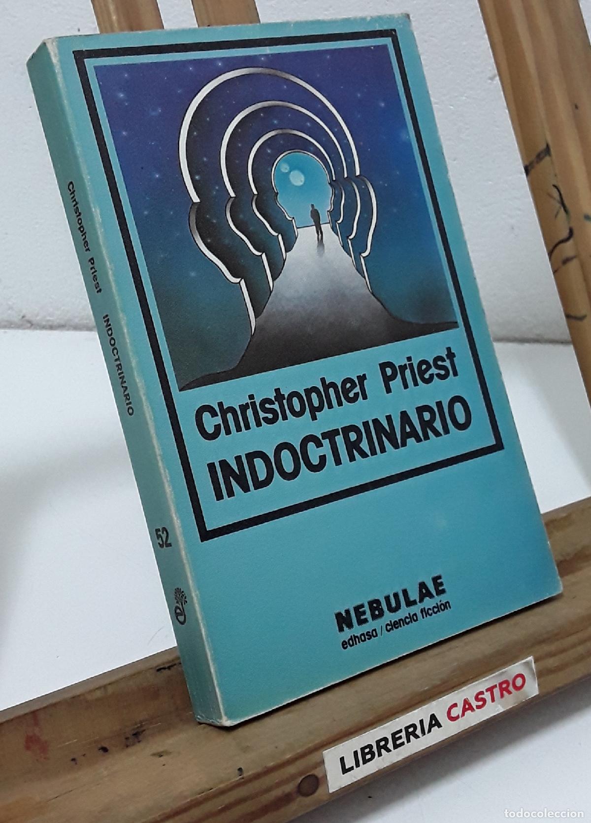 Libros: Indoctrinario - Christopher Priest - Foto 1