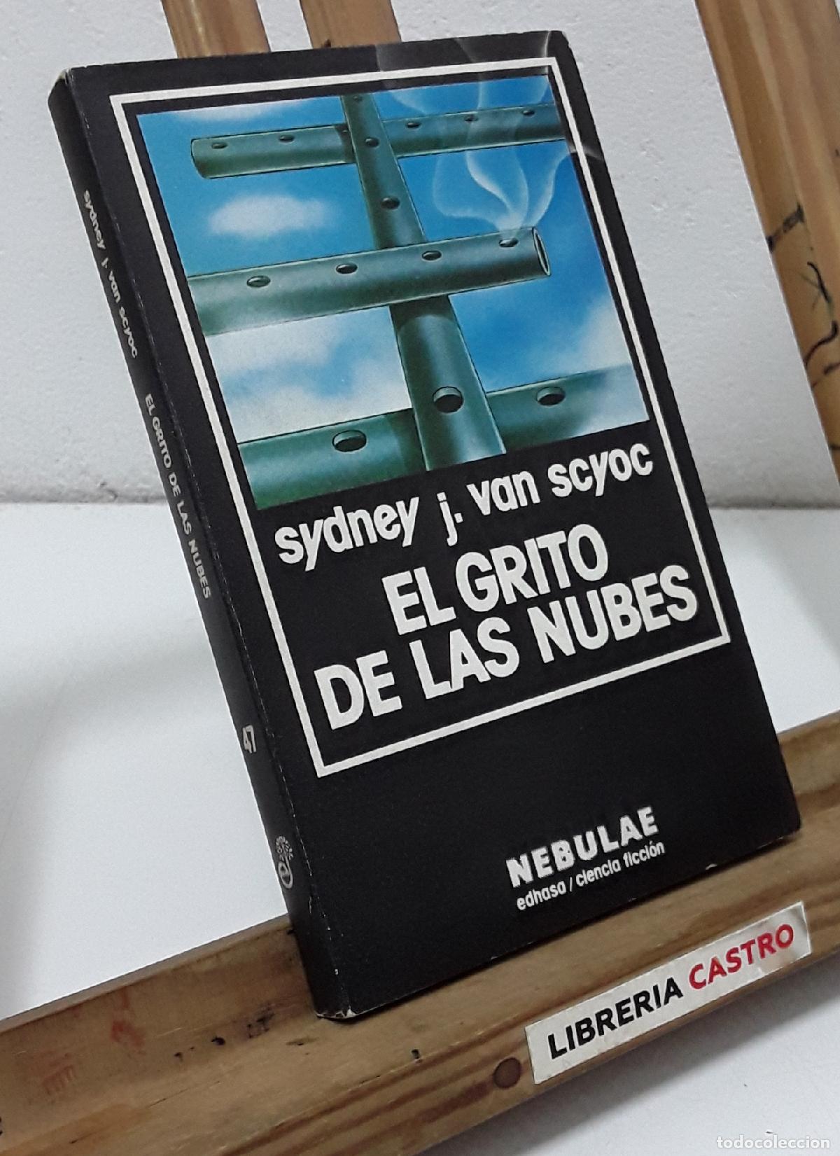 Libros: El grito de las nubes - Sydney J. Van Scyoc - Foto 1