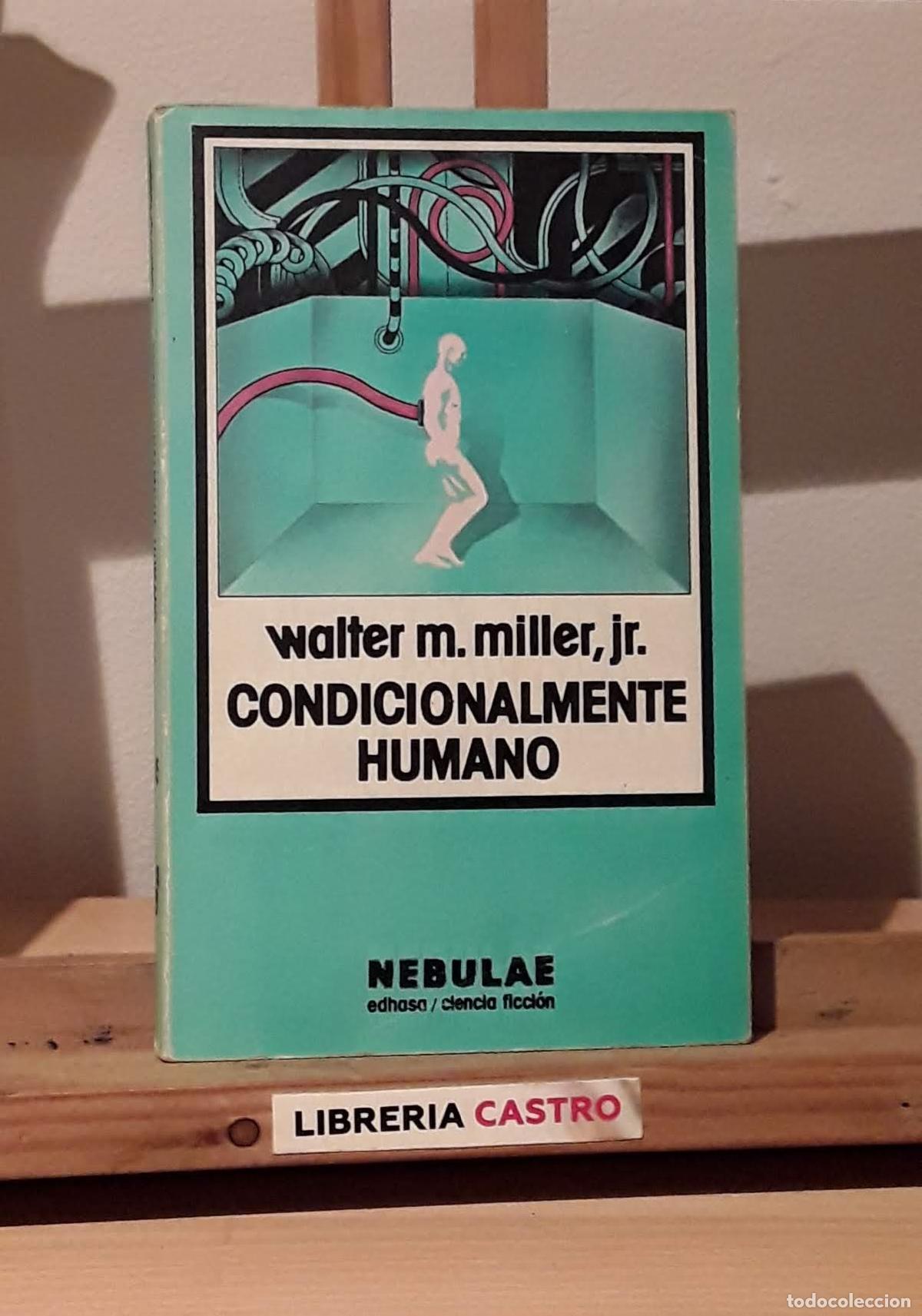 Libros: Condicionalmente humano - Walter M. Miller Jr. - Foto 2