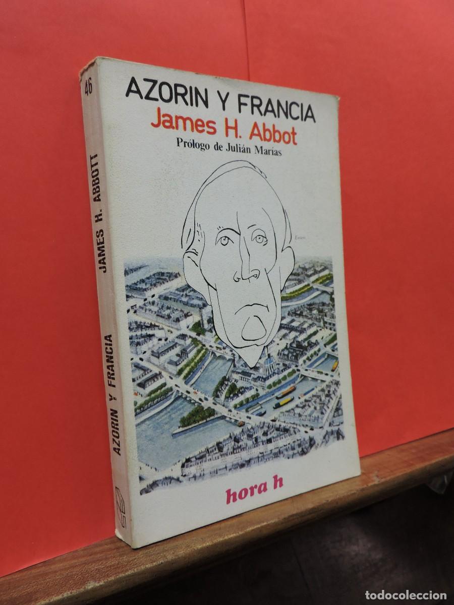 Libros: Azor&iacute;n y Francia. H. ABBOT, James. Ed. Seminarios y Ediciones. Madrid, 1973 - Foto 1