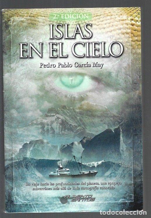 Libros: ISLAS EN EL CIELO - GARCIA MAY, PEDRO PABLO - Foto 1