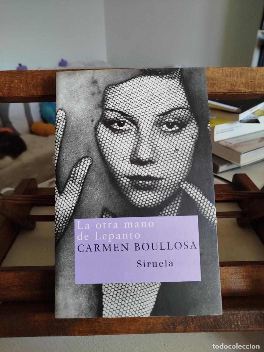 Libros: La otra mano de Lepanto - Boullosa, Carmen - Foto 1