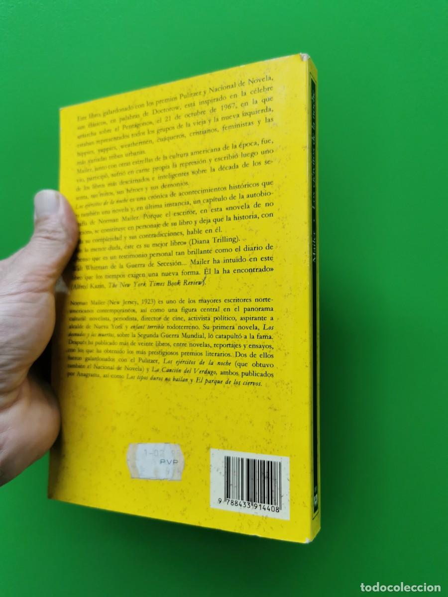 Libros: LOS EJ&Eacute;RCITOS DE LA NOCHE. NORMAN MAILER. ANAGRAMA - Foto 2