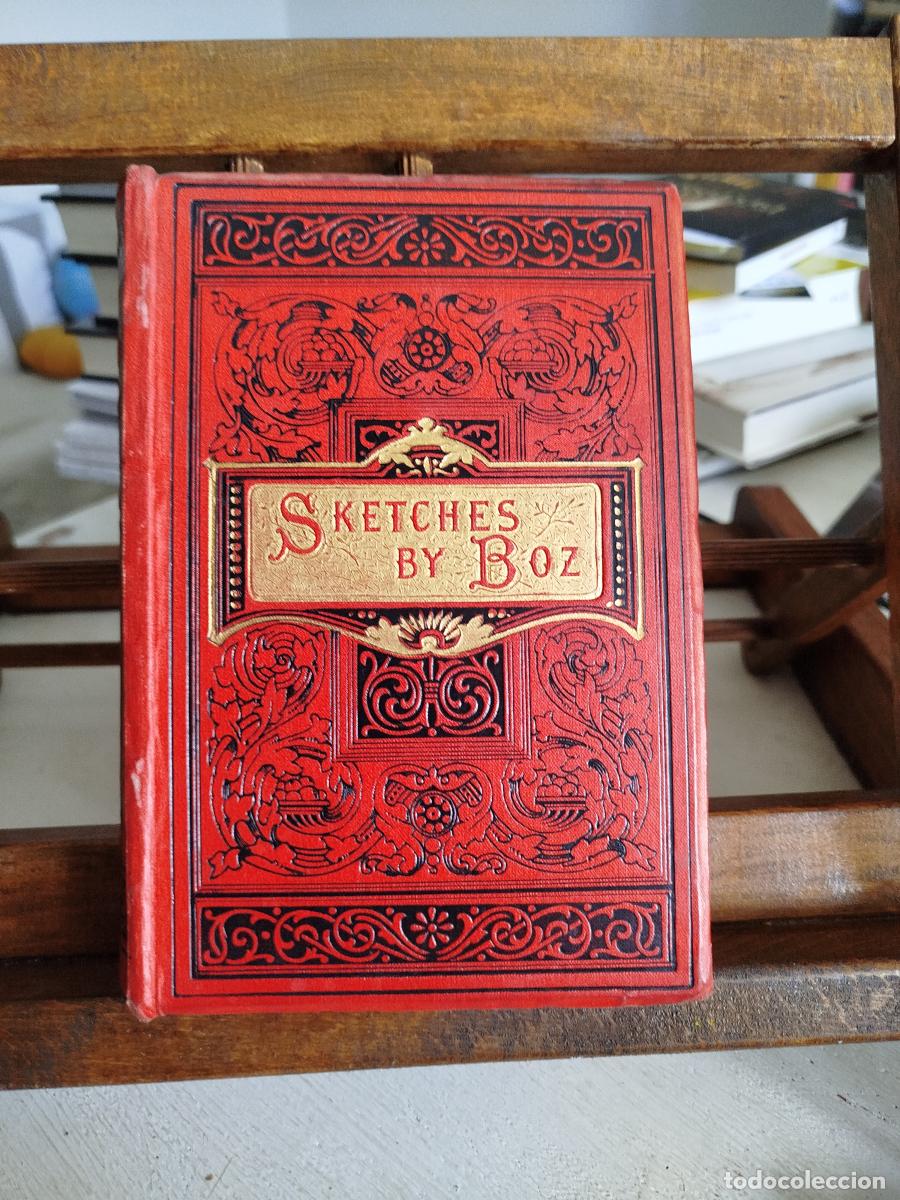 Libros: Sketches By Boz - Dickens, Charles (1812-1870) - Foto 1
