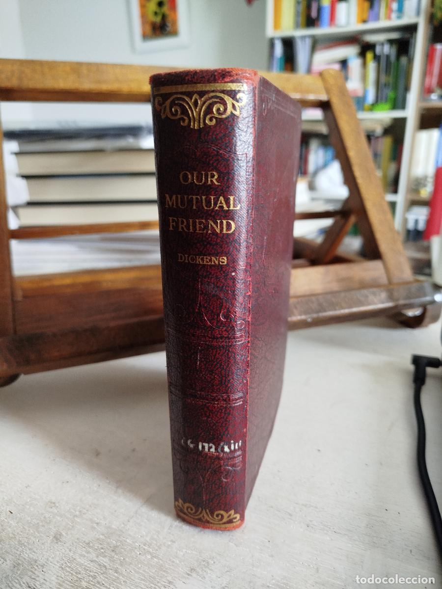 Libros: Our mutual friend - Dickens, Charles (1812-1870) - Foto 2