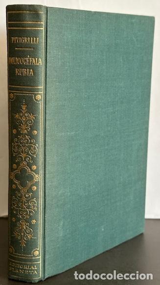 Libros: DOLICOC&Eacute;FALA RUBIA. Novela - PITIGRILLI - Foto 1