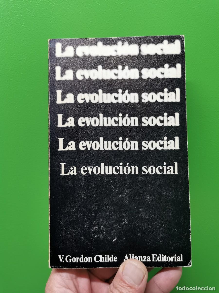 Libros: GORDON CHILDE - EVOLUCION SOCIAL - ALIANZA - Foto 1