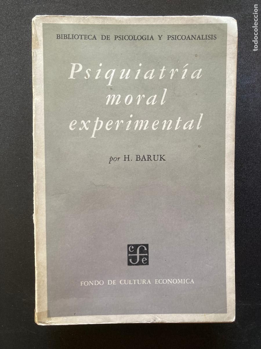Libros: H. Baruk - Psiquiatr&iacute;a moral experimental - Foto 1