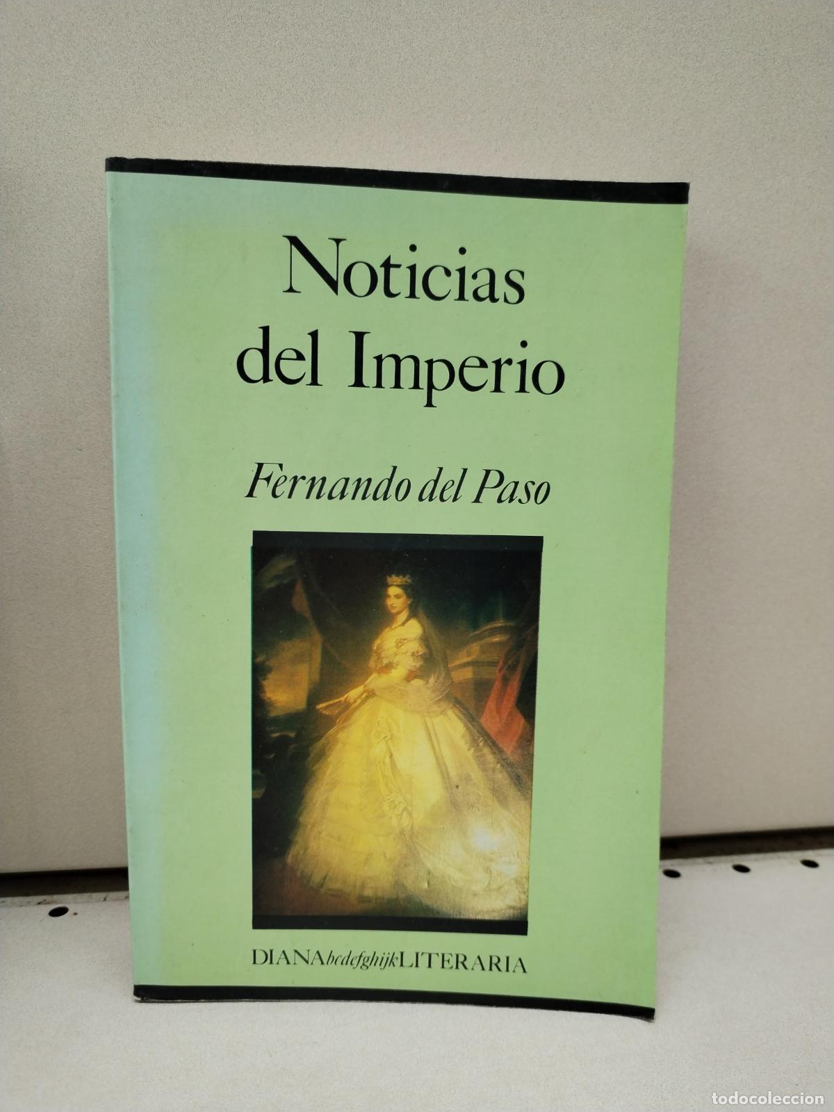 Libros: Noticias del Imperio - Paso, Fernando Del - Foto 1
