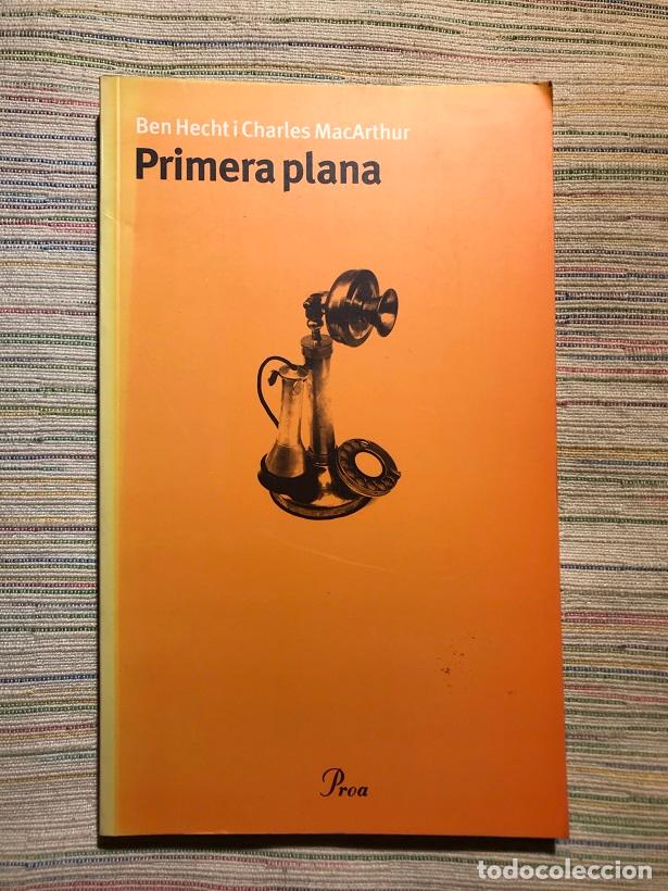 Libros: Primera plana - Ben Hecht / Charles Macarthur - Foto 1