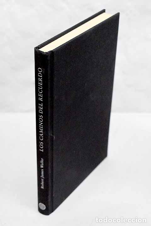 Libros: Los caminos del recuerdo.- Waller, Robert - Foto 1