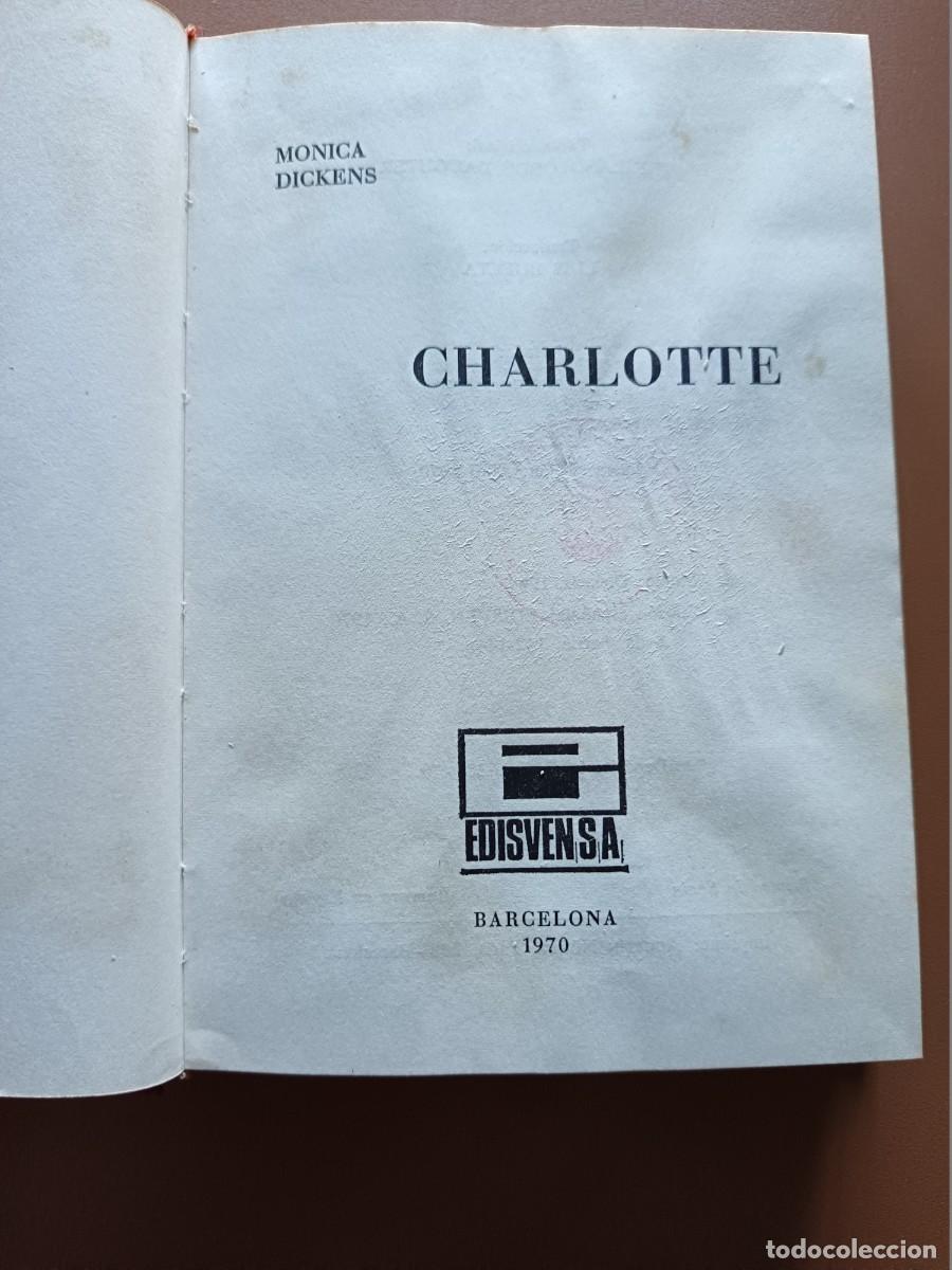 Libros: CHARLOTTE. M&Oacute;NICA DIKENS - Foto 3