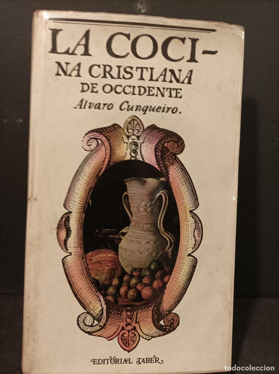 Libros: CUNQUEIRO, Alvaro.- - La Cocina Cristiana de Occidente. - Foto 1