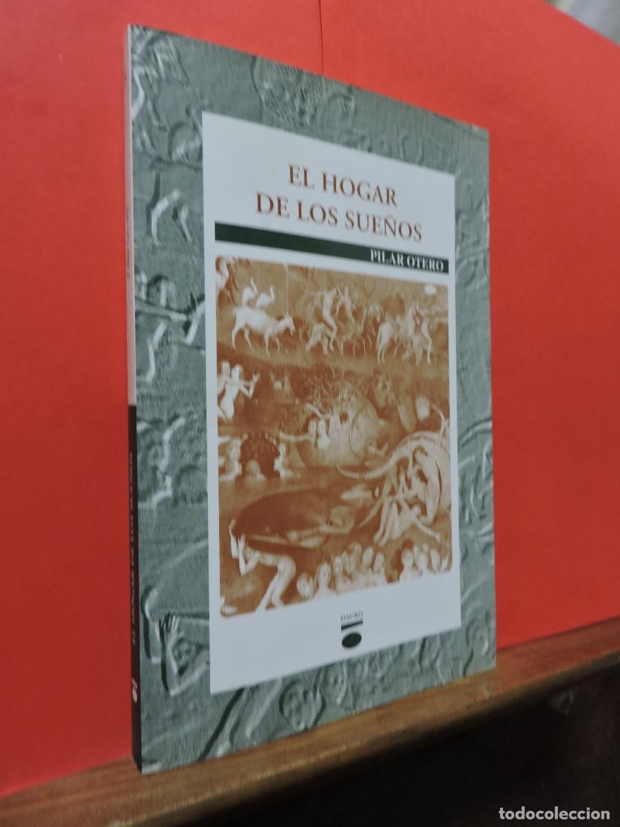 Libros: El hogar de los sue&ntilde;os. OTERO, Pilar. Ed. Dauro. Granada, 2003 - Foto 1