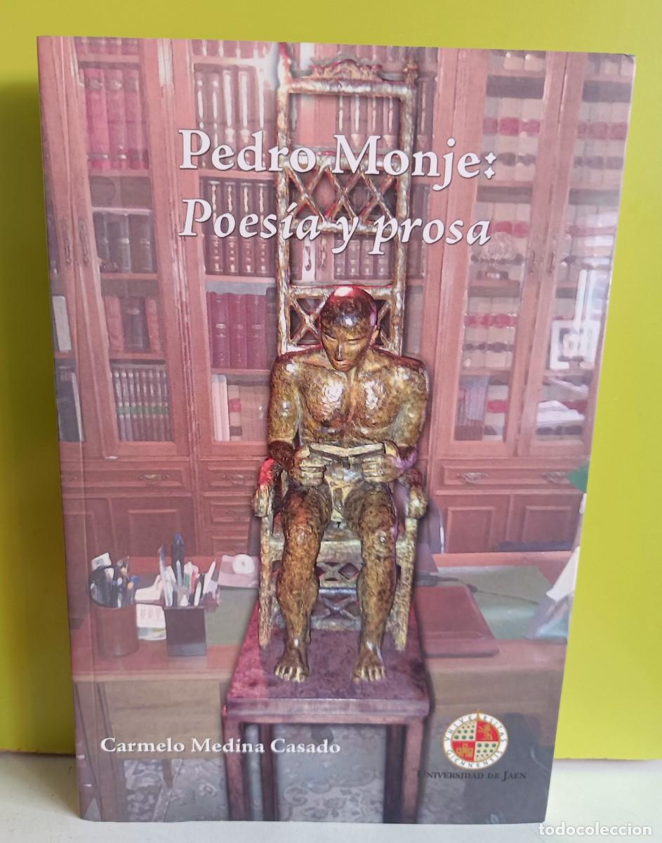 Libros: PEDRO MONJE: POES&Iacute;A Y PROSA - Foto 1