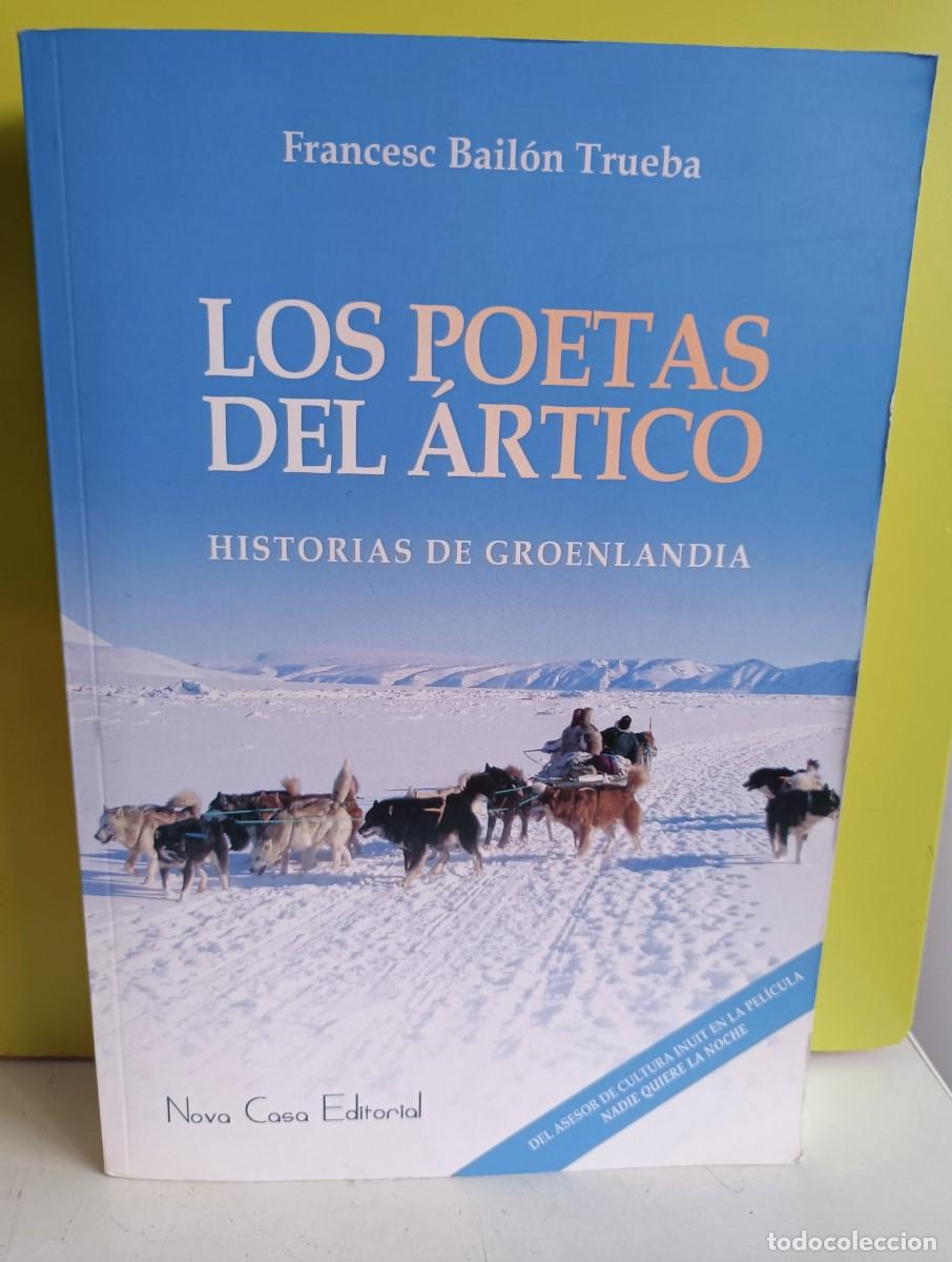 Libros: LOS POETAS DEL &Aacute;RTICO - BAIL&Oacute;N TRUEBA, FRANCESC - Foto 1