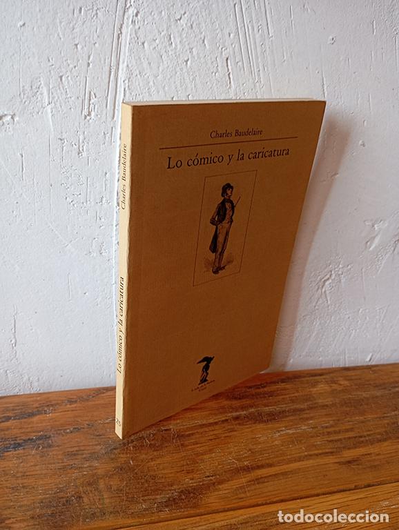 Libros: LO C&Oacute;MICO Y LA CARICATURA - CHARLES BAUDELAIRE - Foto 1