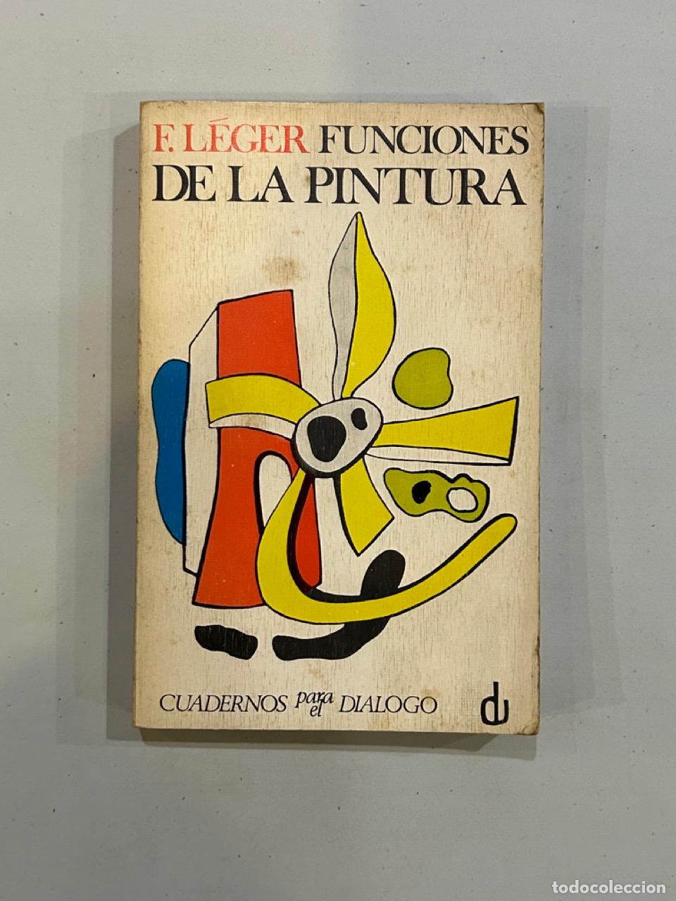 Libros: F. L&eacute;ger - Funciones de la pintura - Foto 1