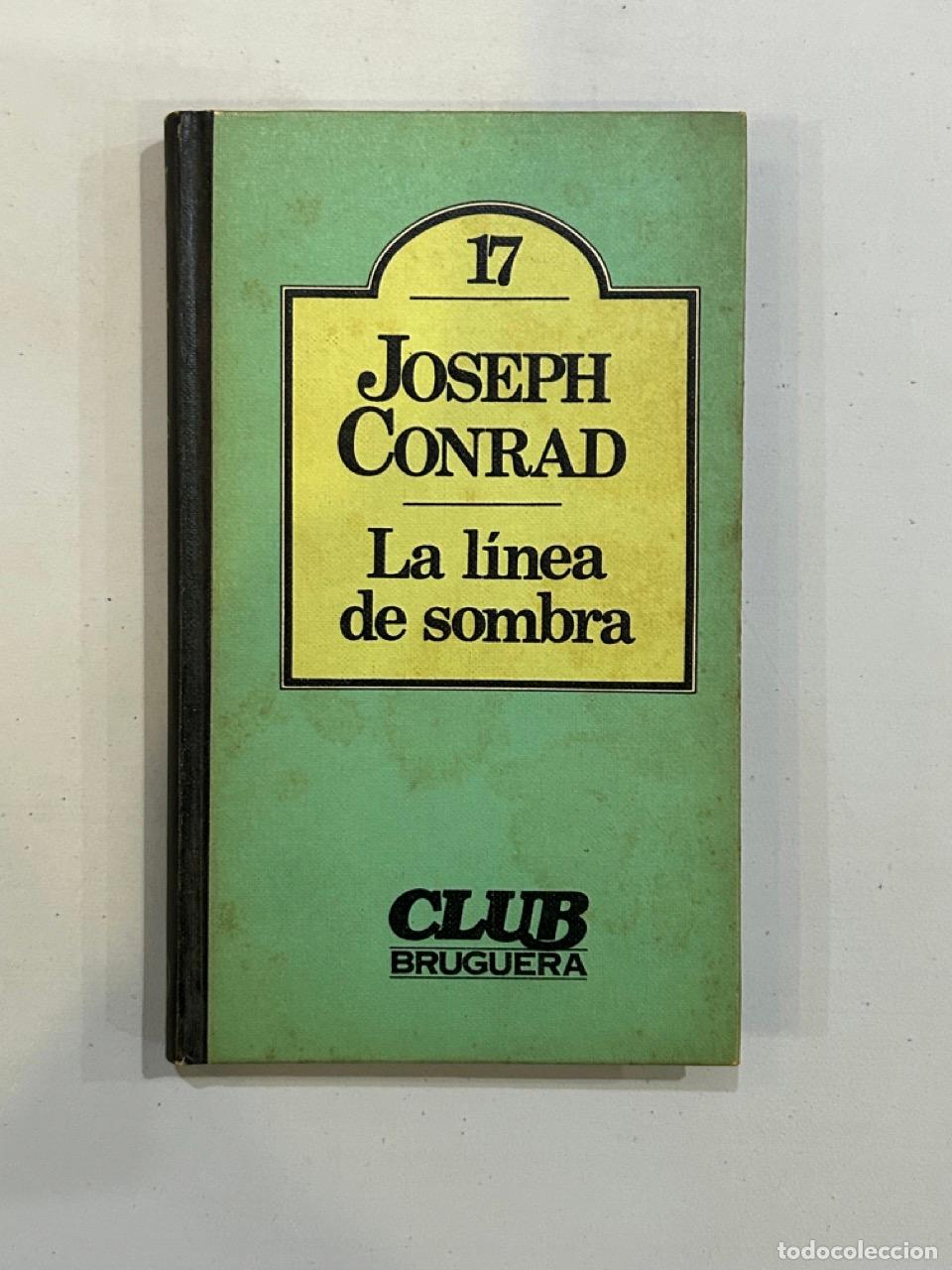 Libros: Joseph Conrad - La l&iacute;nea de sombra - Foto 1