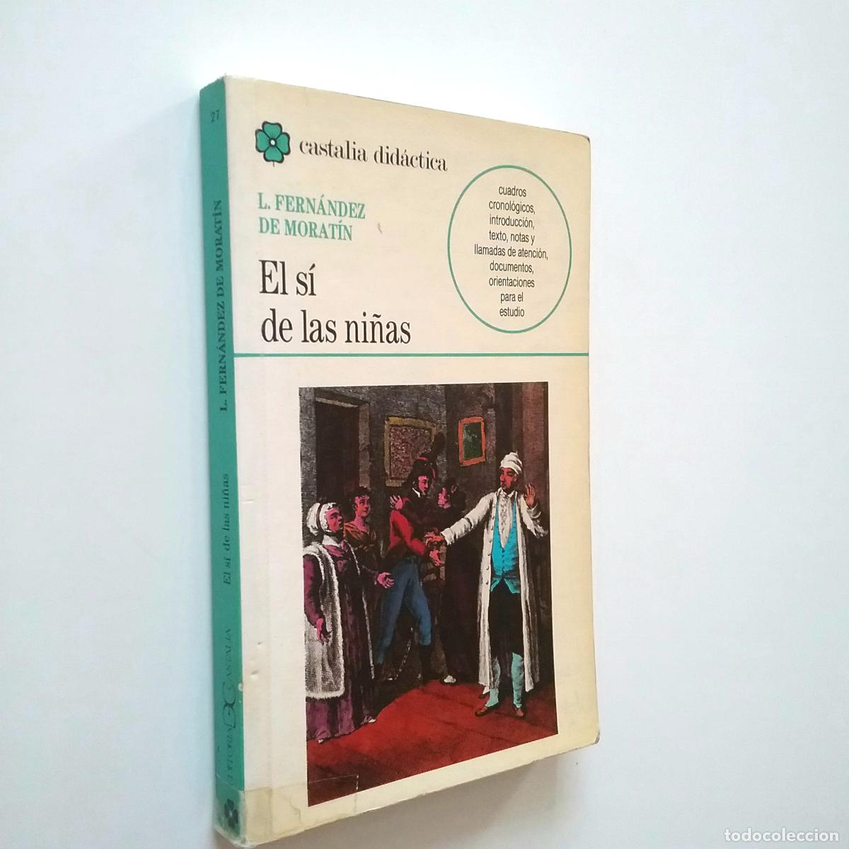 Libros: Leandro Fern&aacute;ndez de Morat&iacute;n - El s&iacute; de las ni&ntilde;as - Foto 1