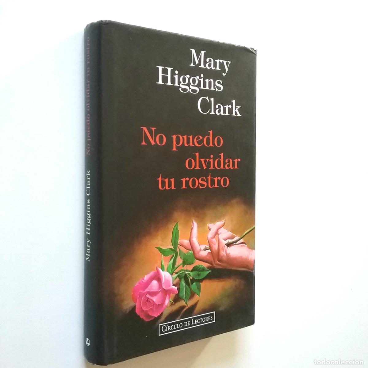 Libros: Mary Higgins Clark - No puedo olvidar tu rostro - Foto 1