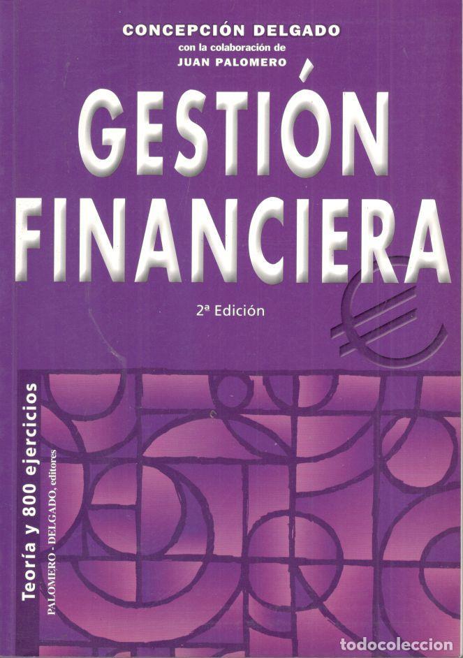 Libros: GESTI&Oacute;N FINANCIERA. TEOR&Iacute;A Y 800 EJERCICIOS. - DELGADO, Concepci&oacute;n. - Foto 1