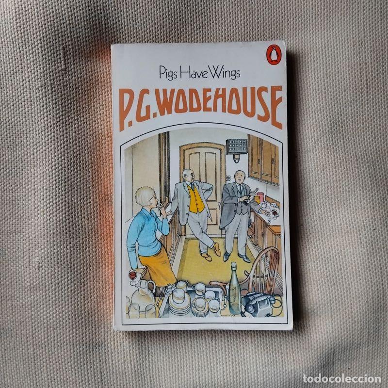 Libros: Pigs Have Wings - P.G. Wodehouse - Foto 1