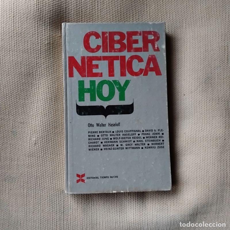 Libros: Cibern&eacute;tica, hoy - Otto Walter Haseloff - Foto 1