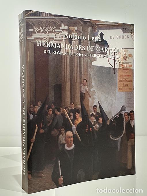 books: Hermandades de Carmona del Romanticismo al tercer milenio. - LER&Iacute;A, Antonio.