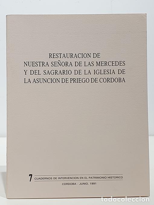 Libros: Restauraci&oacute;n de Nuestra Se&ntilde;ora de las Mercedes y del Sagrario de la Iglesia de La Asunci&oacute;n de Priego