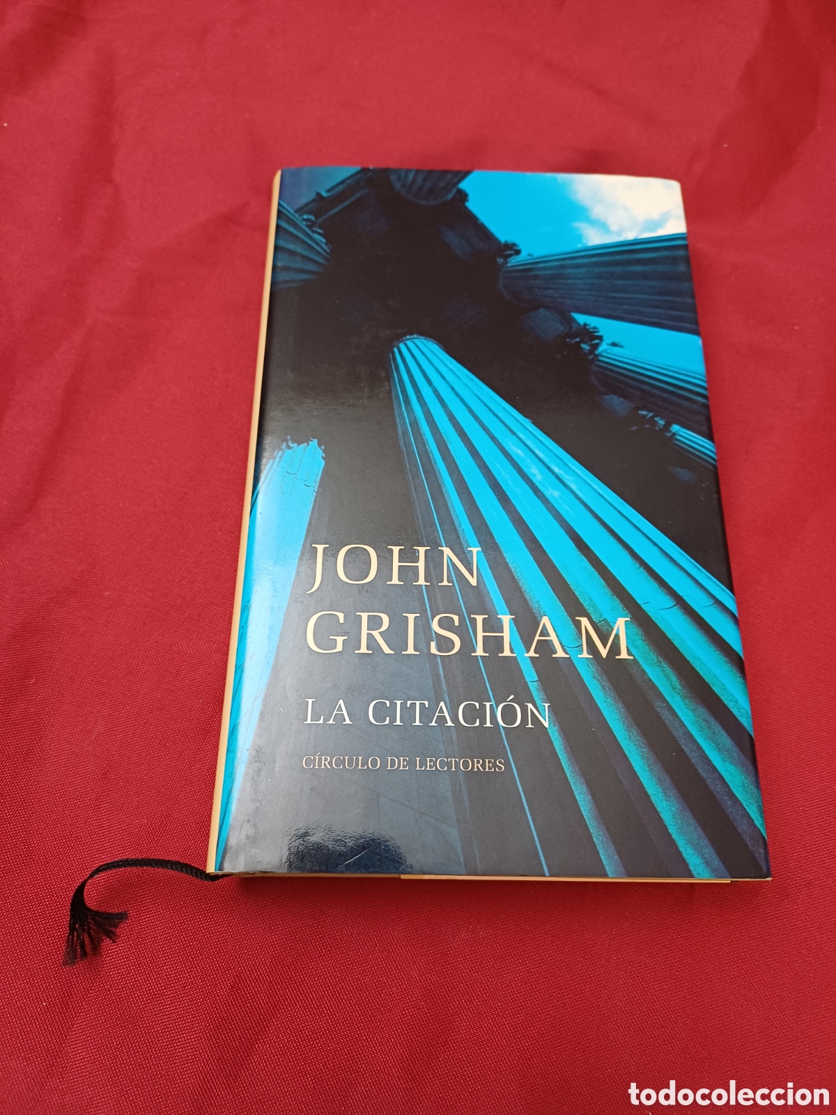 Libros: LIBRO, LA CITACI&Oacute;N, JOHN GRISHAM, 2000 - Foto 1