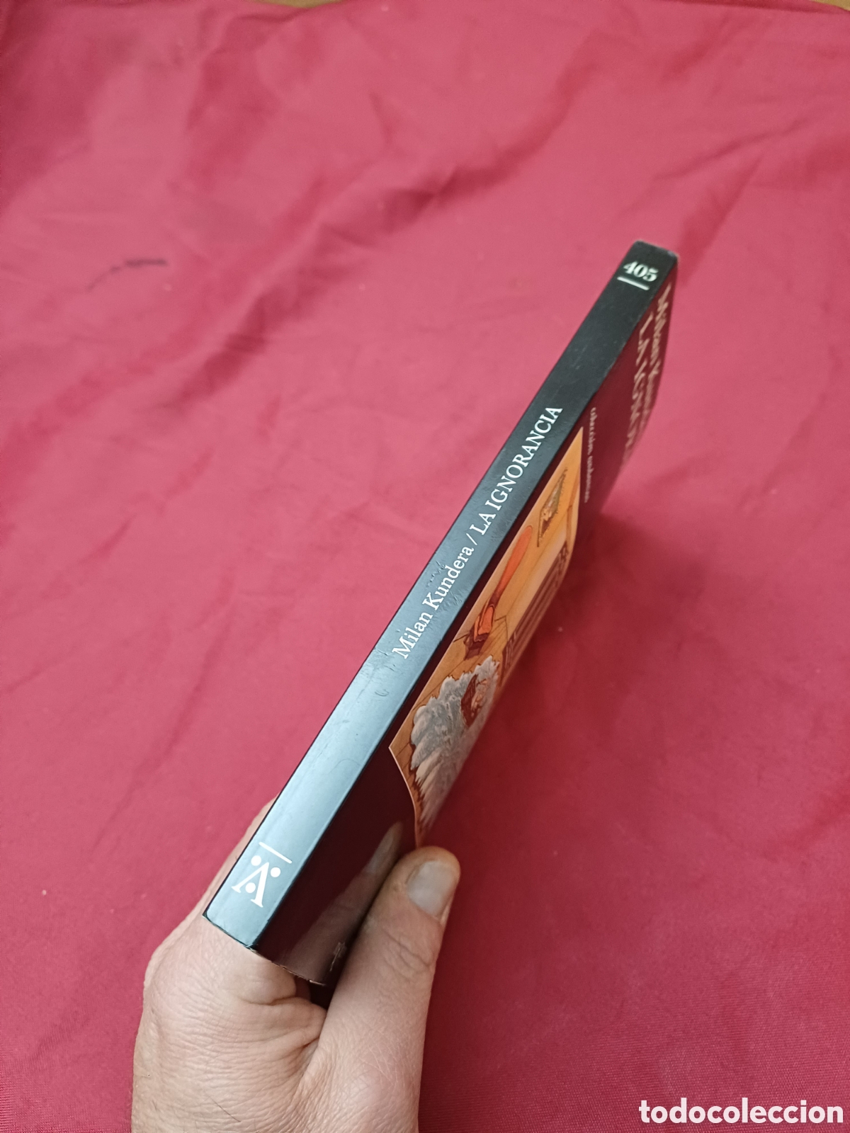Libros: LIBRO, LA IGNORANCIA, MILAN KUNDERA, A&Ntilde;O 2000 - Foto 2