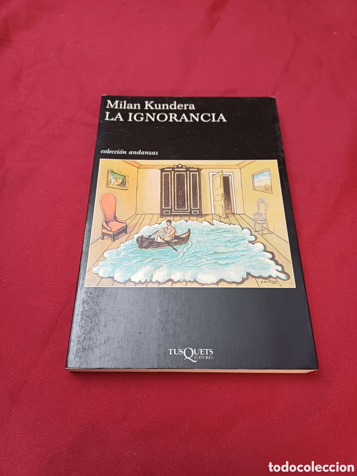 Libros: LIBRO, LA IGNORANCIA, MILAN KUNDERA, A&Ntilde;O 2000 - Foto 1